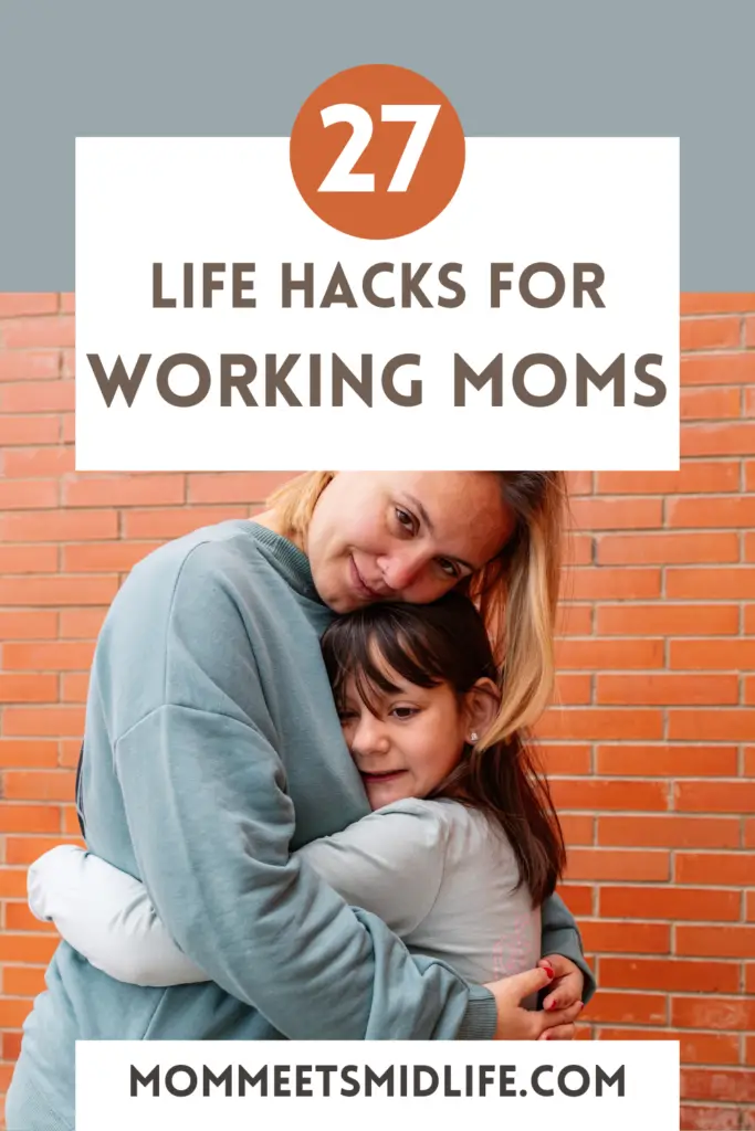 life hacks for working moms