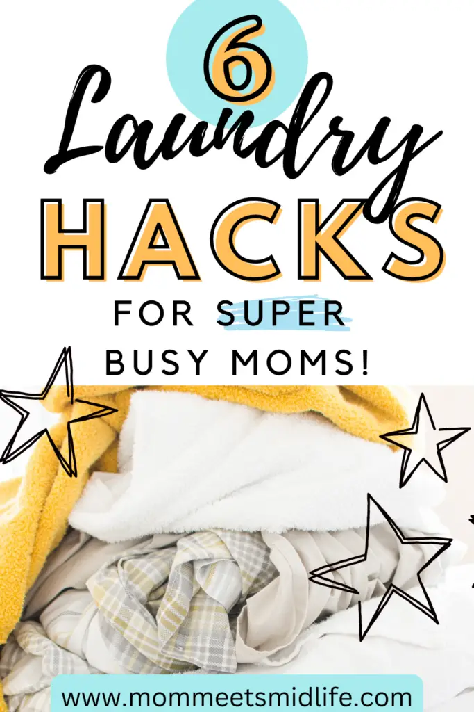 6 Laundry Hacks for Busy Moms