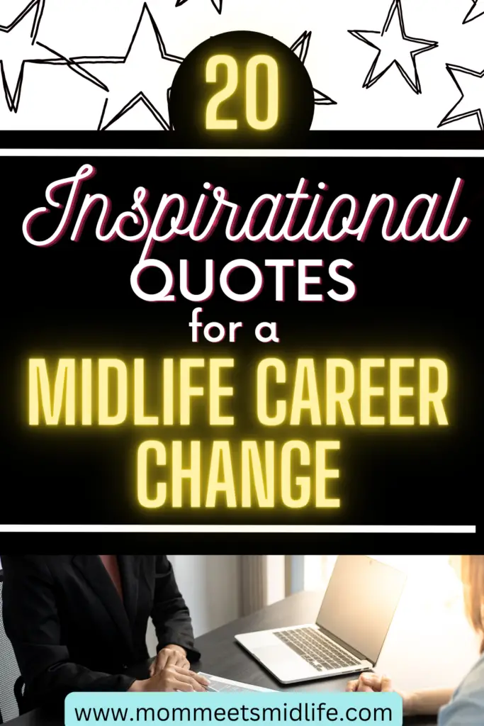 20 Inspirational Quotes for a Midlife Career Change