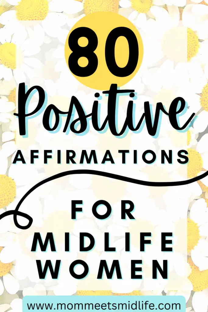 Positive affirmations for midlife women