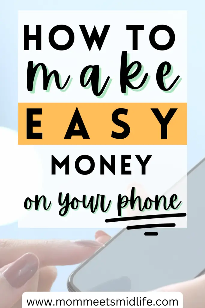how to make easy money on your phone