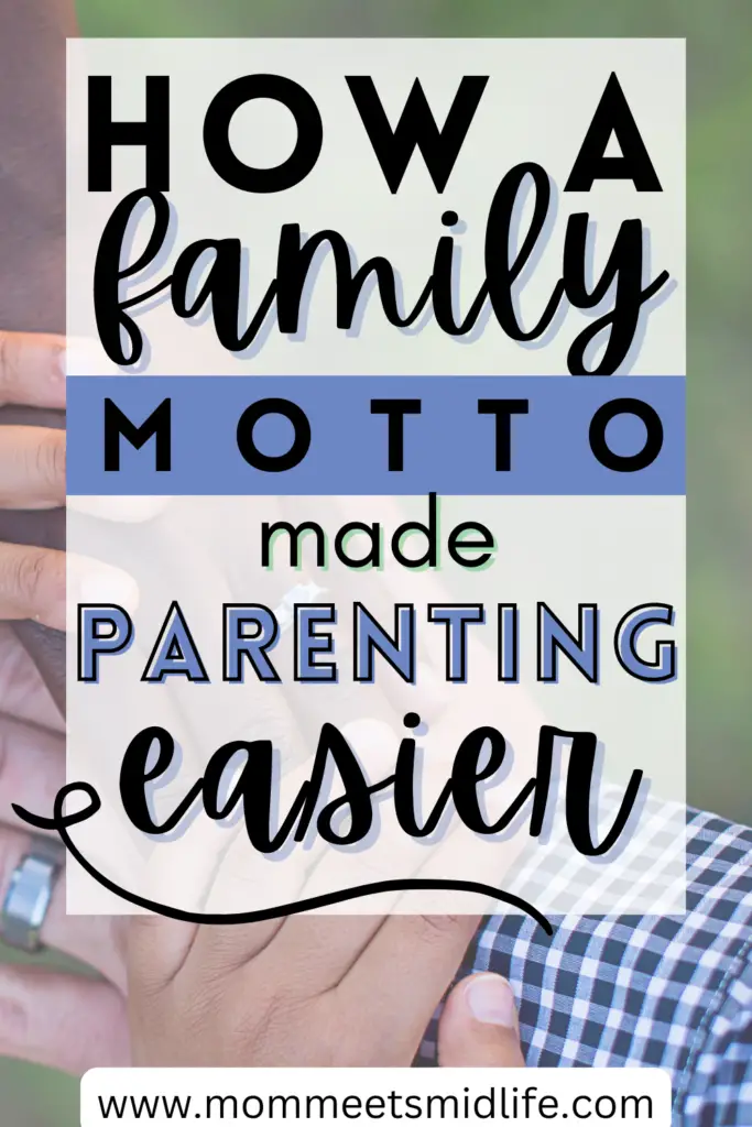 how a family motto made parenting easier