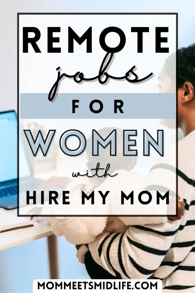 remote jobs for women with hire my mom
