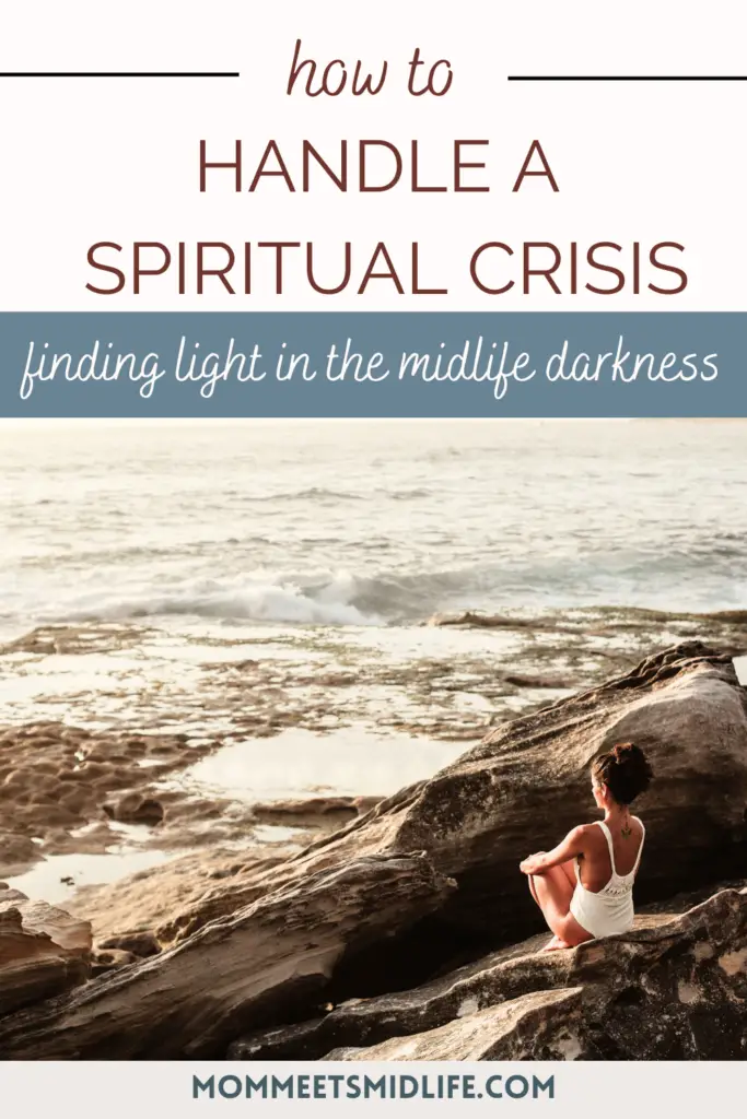 how to handle a spiritual crisis in midlife
